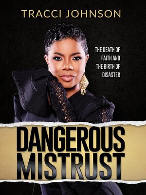 cover image of Dangerous Mistrust